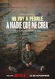 No voy a pedirle a nadie que me crea