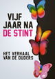 Vijf Jaar Na De Stint: Het Verhaal Van De Ouders