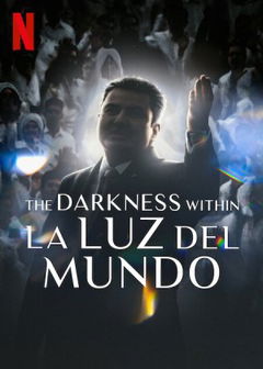 La oscuridad de La Luz del Mundo (2023)