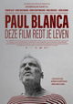 Paul Blanca, Deze film redt je leven