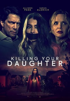 Killing Your Daughter (2019)