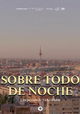 Sobre todo de noche