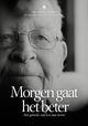 Morgen gaat het beter
