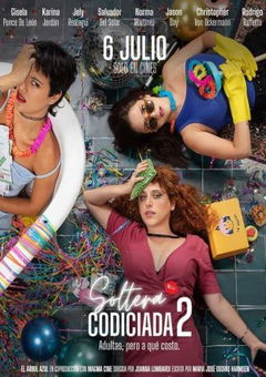 Soltera Codiciada 2 (2023)