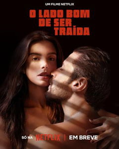O lado bom de ser traída (2023)