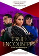 Cruel Encounters