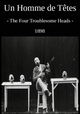 Un homme de têtes