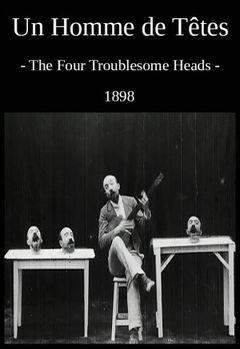 Un homme de têtes (1898)