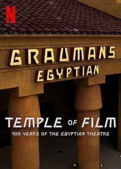 Temple of Film: 100 Years of the Egyptian Theatre (2023)