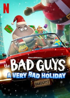 The Bad Guys: A Very Bad Holiday (2023)