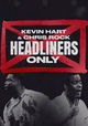 Kevin Hart & Chris Rock: Headliners Only