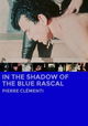 À l'ombre de la canaille bleue