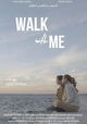 Walk with Me