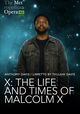 The Metropolitan Opera: X - The Life and Times of Malcolm X