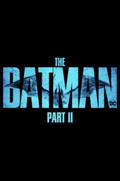 The Batman Part II (2025)