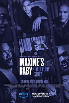 Maxine's Baby: The Tyler Perry Story (2023)