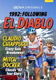 1992: Following El Diablo