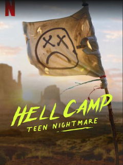 Hell Camp: Teen Nightmare (2023)