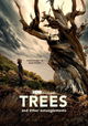 Trees, and Other Entanglements