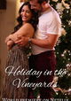 Holiday in the Vineyards