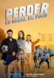 Perder Es Ganar un Poco