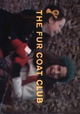 The Fur Coat Club