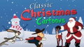 Classic Christmas Cartoons (2023)