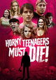 Horny Teenagers Must Die!