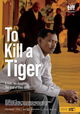 To Kill a Tiger