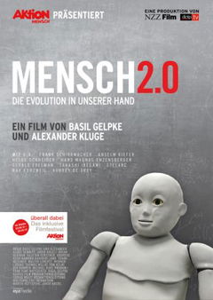 Mensch 2.0 - Die Evolution in unserer Hand (2012)