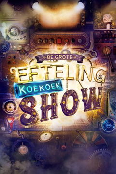 Musical De Grote Efteling Koekoeksshow (2024)