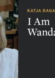 I Am Wanda