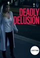 Deadly Delusion