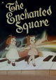 The Enchanted Square