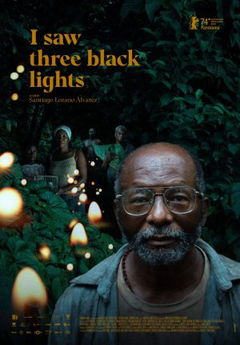 I Saw Three Black Lights (2024)
