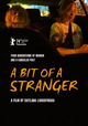 A Bit of a Stranger