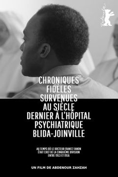 Chroniques fidèles survenues au siècle dernier à l'hôpital psychiatrique Blida-Joinville (2024)