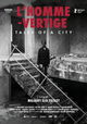 L' homme-vertige: Tales of a City