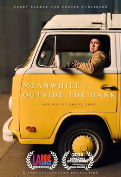Meanwhile Outside the Bank (2020)