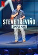 Steve Treviño: Simple Man