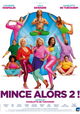 Mince Alors 2!