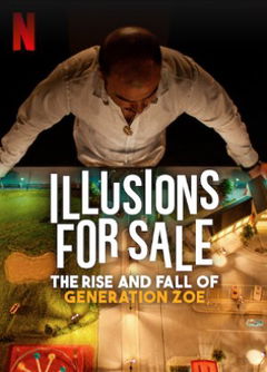 El Vendedor de Ilusions: El Caso Generación Zoe (2024)