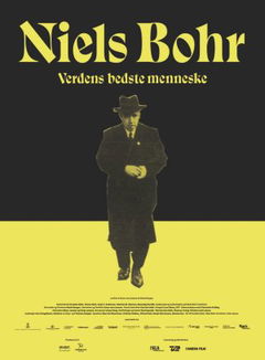 Niels Bohr - Larger Than Life (2023)