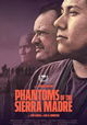 Phantoms of the Sierra Madre