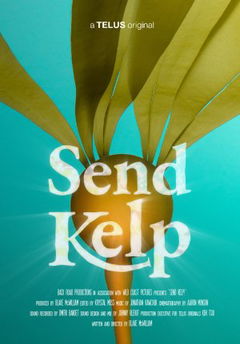 Send Kelp! (2023)