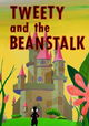 Tweety and the Beanstalk