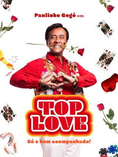 Top Love: Só e Bem Acompanhado (2024)