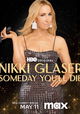 Nikki Glaser: Someday You'll Die