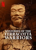 Mysteries of the Terracotta Warriors