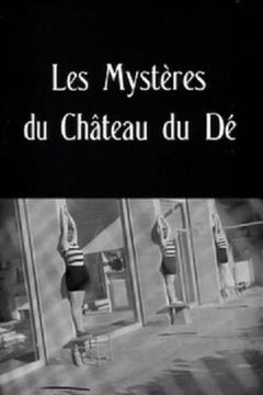 Les Mystères du Château du Dé (1929)
